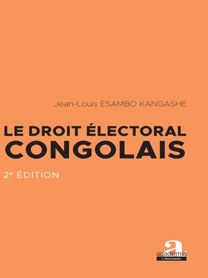 cover image of Le droit électoral congolais